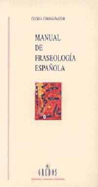 MANUAL DE FRASEOLOGIA ESPAÑOLA | 9788424918293 | CORPAS PASTOR, GLORIA | Llibreria L'Illa - Llibreria Online de Mollet - Comprar llibres online