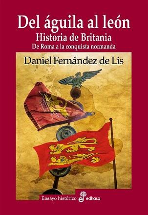 DEL ÁGUILA AL LEÓN | 9788435027687 | FERNÁNDEZ DE LIS, DANIEL | Llibreria L'Illa - Llibreria Online de Mollet - Comprar llibres online