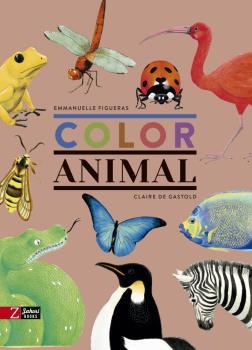 COLOR ANIMAL - CATALÀ | 9788417374648 | FIGUERAS, EMMANUELLE | Llibreria L'Illa - Llibreria Online de Mollet - Comprar llibres online