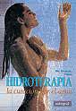 HIDROTERAPIA.LA CURACION POR EL AGUA | 9788479010614 | FREDERIC VIÑAS | Llibreria L'Illa - Llibreria Online de Mollet - Comprar llibres online