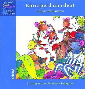 ENRIC PERD UNA DENT | 9788423668809 | LANUZA, EMPAR DE | Llibreria L'Illa - Llibreria Online de Mollet - Comprar llibres online