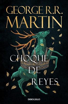 CHOQUE DE REYES (CANCIÓN DE HIELO Y FUEGO 2) | 9788466374941 | R.R. MARTIN, GEORGE | Llibreria L'Illa - Llibreria Online de Mollet - Comprar llibres online