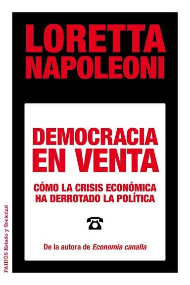 DEMOCRACIA EN VENTA | 9788449329029 | NAPOLEONI, LORETTA | Llibreria L'Illa - Llibreria Online de Mollet - Comprar llibres online