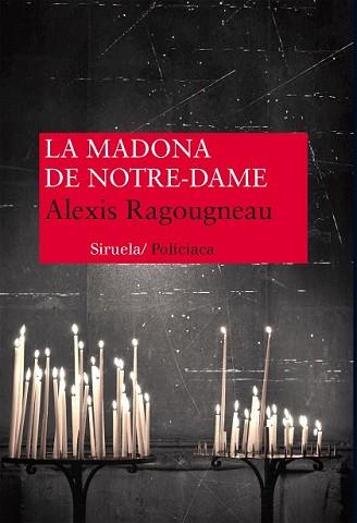 MADONA DE NOTRE DAME, LA | 9788416120376 | RAGOUGNEAU, ALEXIS | Llibreria L'Illa - Llibreria Online de Mollet - Comprar llibres online