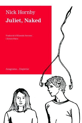 JULIET NAKED | 9788497876698 | HORNBY, NICK | Llibreria L'Illa - Llibreria Online de Mollet - Comprar llibres online