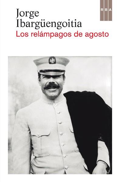 RELÁMPAGOS DE AGOSTO, LOS | 9788490066331 | IBARGUENGOITIA, JORGE | Llibreria L'Illa - Llibreria Online de Mollet - Comprar llibres online