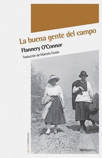 LA BUENA GENTE DEL CAMPO | 9788492683406 | O´CONNOR, FLANNERY | Llibreria L'Illa - Llibreria Online de Mollet - Comprar llibres online