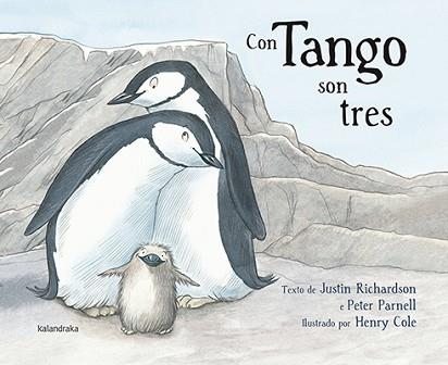 CON TANGO SON TRES | 9788484649847 | RICHARDSON, JUSTIN/PARNELL, PETER | Llibreria L'Illa - Llibreria Online de Mollet - Comprar llibres online