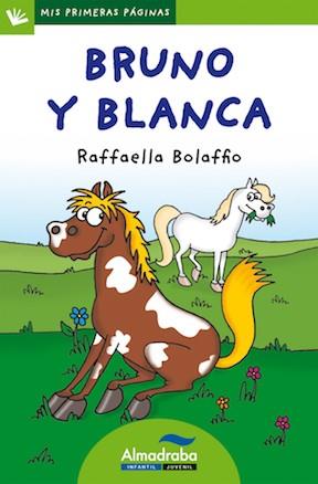 BRUNO Y BLANCA (LETRA DE PALO) | 9788415207313 | BOLAFFIO, RAFFAELLA | Llibreria L'Illa - Llibreria Online de Mollet - Comprar llibres online