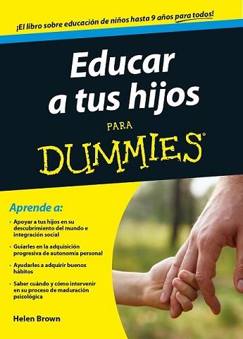 EDUCAR A TUS HIJOS PARA DUMMIES | 9788432902062 | BROWN, HELEN | Llibreria L'Illa - Llibreria Online de Mollet - Comprar llibres online