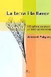 TERRA I LA LLAVOR, LA | 9788484376620 | PUIG, ARMAND | Llibreria L'Illa - Llibreria Online de Mollet - Comprar llibres online