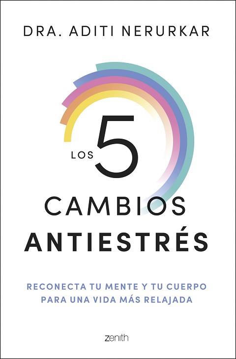 5 CAMBIOS ANTIESTRÉS, LOS | 9788408296621 | NERURKAR, ADITI | Llibreria L'Illa - Llibreria Online de Mollet - Comprar llibres online