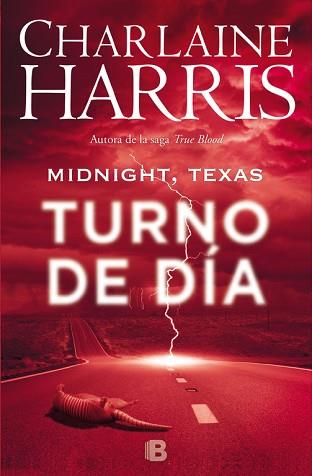  TURNO DE DÍA  | 9788466659925 | HARRIS, CHARLAINE | Llibreria L'Illa - Llibreria Online de Mollet - Comprar llibres online