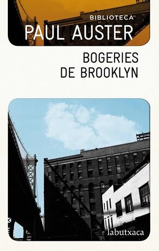 BOGERIES DE BROOKLYN | 9788499304533 | AUSTER, PAUL | Llibreria L'Illa - Llibreria Online de Mollet - Comprar llibres online