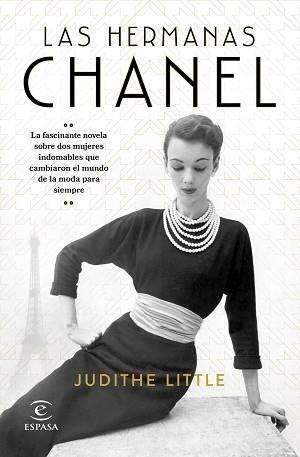 HERMANAS CHANEL, LAS | 9788467061413 | LITTLE, JUDITHE | Llibreria L'Illa - Llibreria Online de Mollet - Comprar llibres online