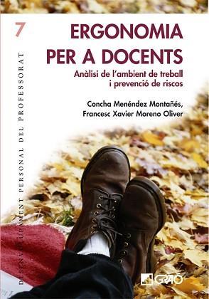 ERGONOMIA PER A DOCENTS | 9788478274567 | MENENDEZ MONTAÑES, CONCHA / FRANCESC XAVIER MORENO | Llibreria L'Illa - Llibreria Online de Mollet - Comprar llibres online