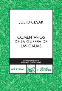 COMENTARIOS DE LA GUERRA DE LAS GALIAS | 9788467026887 | CESAR, JULIO | Llibreria L'Illa - Llibreria Online de Mollet - Comprar llibres online