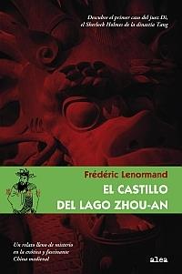 CASTILLO DEL LAGO ZHOU-AN, EL | 9788449320668 | LENORMAND, FRÉDÉRIC | Llibreria L'Illa - Llibreria Online de Mollet - Comprar llibres online