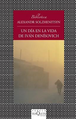 DÍA EN LA VIDA DE IVÁN DENISOVICH, UN | 9788483834817 | SOLZHENITSYN, ALEXANDR | Llibreria L'Illa - Llibreria Online de Mollet - Comprar llibres online