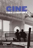 CINE. TODA LA HISTORIA | 9788498015829 | A.A.V.V. | Llibreria L'Illa - Llibreria Online de Mollet - Comprar llibres online