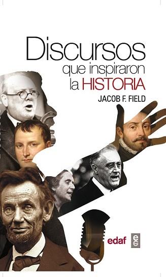 DISCURSOS QUE INSPIRARON LA HISTORIA | 9788441434394 | FIELD, JACOB F. | Llibreria L'Illa - Llibreria Online de Mollet - Comprar llibres online