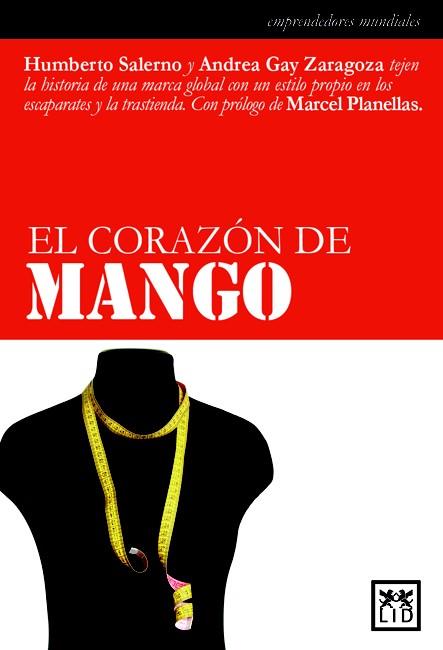 CORAZON DE MANGO, EL | 9788483560273 | SALERNO HUMBERTO - GAY ZARAGOZA ANDREA | Llibreria L'Illa - Llibreria Online de Mollet - Comprar llibres online