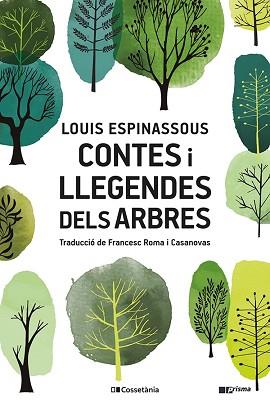 CONTES I LLEGENDES DELS ARBRES | 9788413561882 | ESPINASSOUS, LOUIS | Llibreria L'Illa - Llibreria Online de Mollet - Comprar llibres online