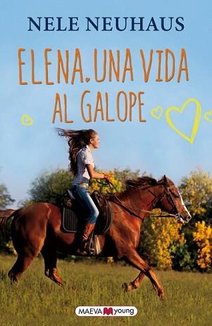 ELENA UNA VIDA AL GALOPE | 9788415532873 | NEUHAUS, NELE | Llibreria L'Illa - Llibreria Online de Mollet - Comprar llibres online