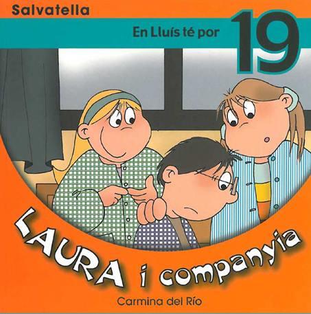 LAURA I COMPANYIA 19 | 9788484124153 | Llibreria L'Illa - Llibreria Online de Mollet - Comprar llibres online