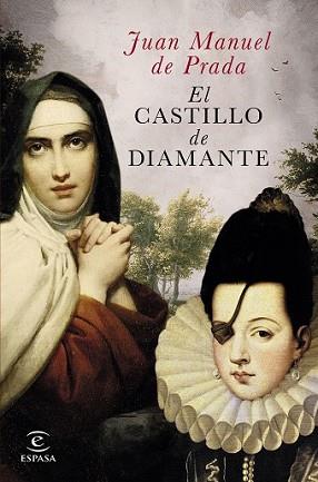 CASTILLO DE DIAMANTE, EL | 9788467045543 | DE PRADA, JUAN MANUEL | Llibreria L'Illa - Llibreria Online de Mollet - Comprar llibres online