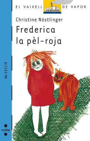 FREDERICA LA PEL-ROJA | 9788482864877 | NOSTLINGER, CHRISTINE | Llibreria L'Illa - Llibreria Online de Mollet - Comprar llibres online