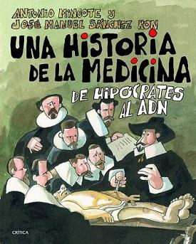 HISTORIA DE LA MEDICINA, UNA | 9788498926149 | MINGOTE, ANTONIO / JOSÉ MANUEL SÁNCHEZ RON | Llibreria L'Illa - Llibreria Online de Mollet - Comprar llibres online