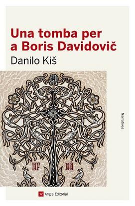 TOMBA PER A BORIS DAVIDOVIC, UNA | 9788416139842 | KIŠ, DANILO | Llibreria L'Illa - Llibreria Online de Mollet - Comprar llibres online