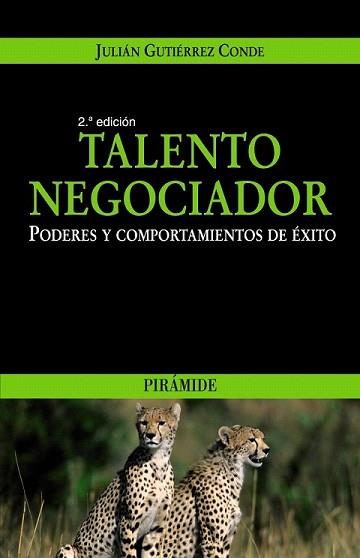 TALENTO NEGOCIADOR | 9788436821963 | GUTIÉRREZ CONDE, JULIÁN | Llibreria L'Illa - Llibreria Online de Mollet - Comprar llibres online