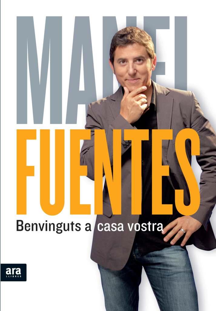 BENVINGUTS A CASA VOSTRA | 9788415224013 | FUENTES, MANEL