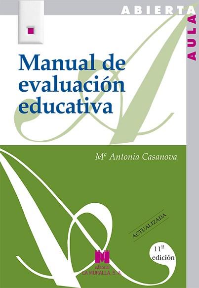 MANUAL DE EVALUACION EDUCATIVA | 9788471336422 | CASANOVA, MªANTONIA | Llibreria L'Illa - Llibreria Online de Mollet - Comprar llibres online