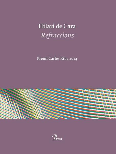 REFRACCIONS | 9788475885506 | DE CARA, HILARI | Llibreria L'Illa - Llibreria Online de Mollet - Comprar llibres online