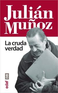 JULIÁN MUÑOZ | 9788441432918 | MUÑOZ, JULIÁN/ORDÓÑEZ, MIGUEL ÁNGEL | Llibreria L'Illa - Llibreria Online de Mollet - Comprar llibres online