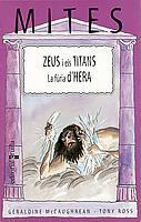 ZEUS I ELS TITANS / LA FURIA D'HERA | 9788466104258 | MCCAUGHREAN, GERALDINE / ROSS, TONY | Llibreria L'Illa - Llibreria Online de Mollet - Comprar llibres online