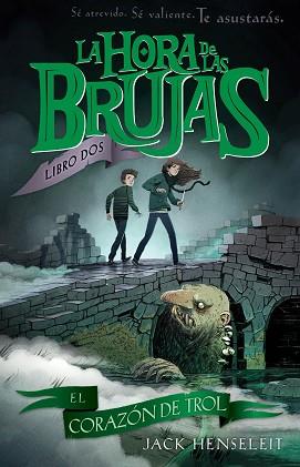 HORA DE LAS BRUJAS 2, LA   | 9788468338583 | HENSELEIT, JACK | Llibreria L'Illa - Llibreria Online de Mollet - Comprar llibres online