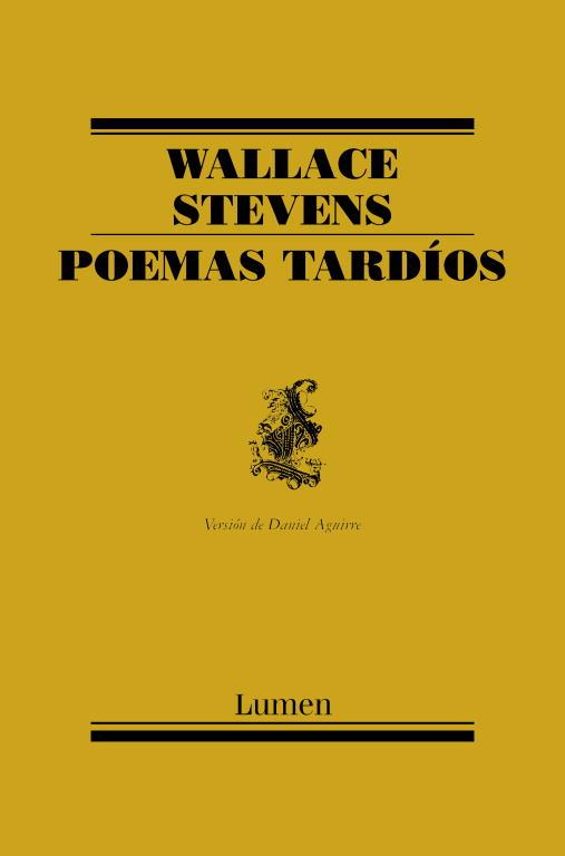 POEMAS TARDIOS | 9788426417510 | STEVENS, WALLACE | Llibreria L'Illa - Llibreria Online de Mollet - Comprar llibres online