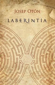 LABERINTIA | 9788427139145 | OTÓN CATALÁN, JOSEP | Llibreria L'Illa - Llibreria Online de Mollet - Comprar llibres online