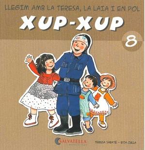 XUP-XUP 8 | 9788484125761 | SABATÉ RODIÉ, TERESA | Llibreria L'Illa - Llibreria Online de Mollet - Comprar llibres online