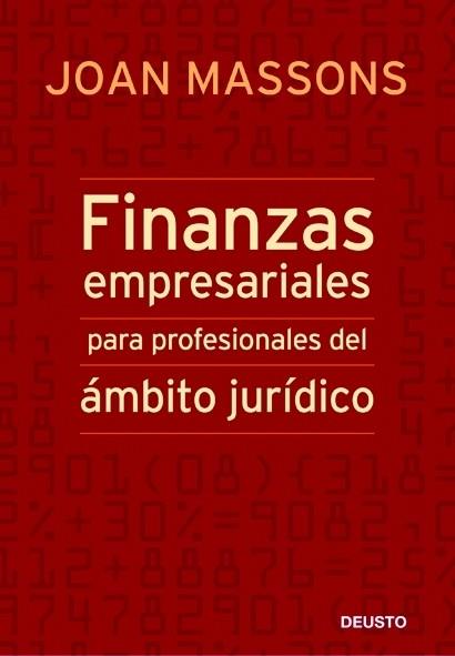 FINANZAS EMPRESARIALES PARA PROFESIONALES DEL AMBITO JURIDIC | 9788423427253 | MASSONS, JOAN | Llibreria L'Illa - Llibreria Online de Mollet - Comprar llibres online