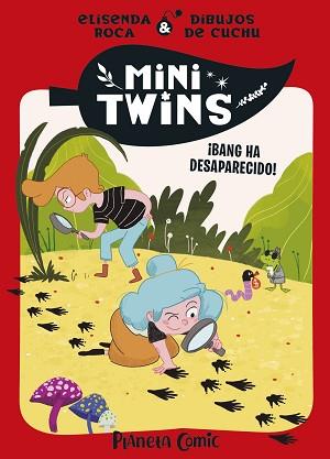 MINITWINS Nº 04. ¡BANG HA DESAPARECIDO! | 9788411616164 | ROCA PALET, ELISENDA | Llibreria L'Illa - Llibreria Online de Mollet - Comprar llibres online