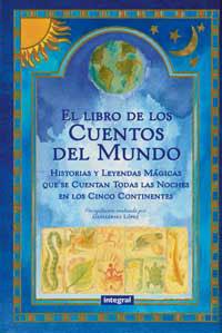 LIBRO DE LOS CUENTOS DEL MUNDO | 9788479014186 | LOPEZ, GUILLERMO | Llibreria L'Illa - Llibreria Online de Mollet - Comprar llibres online