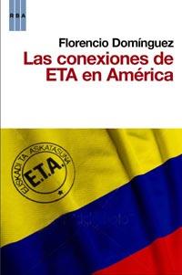 CONEXIONES DE ETA EN LATINO AMERICA, LAS | 9788498677799 | DOMINGUEZ IRIBARREN, FLORENCIO | Llibreria L'Illa - Llibreria Online de Mollet - Comprar llibres online