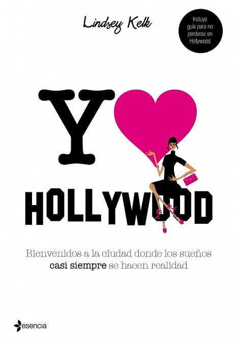 YO LOVE HOLLYWOOD | 9788408101383 | KELK, LINDSEY | Llibreria L'Illa - Llibreria Online de Mollet - Comprar llibres online