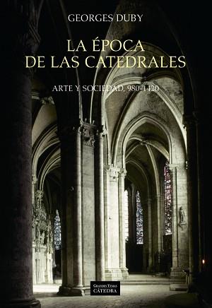 EPOCA DE LAS CATEDRALES, LA | 9788437611792 | GEORGES DUBY | Llibreria L'Illa - Llibreria Online de Mollet - Comprar llibres online