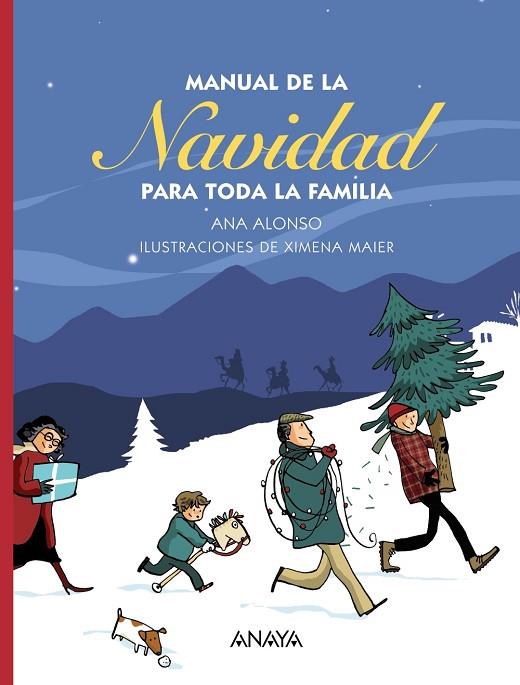 MANUAL DE LA NAVIDAD PARA TODA LA FAMILIA | 9788467861723 | ALONSO, ANA | Llibreria L'Illa - Llibreria Online de Mollet - Comprar llibres online